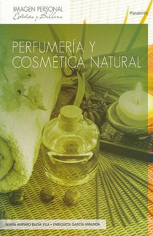 PERFUMERIA Y COSMETICA NATURAL