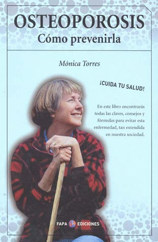 OSTEOPOROSIS COMO PREVENIRLA