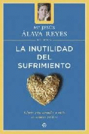 INUTILIDAD DEL SUFRIMIENTO LA