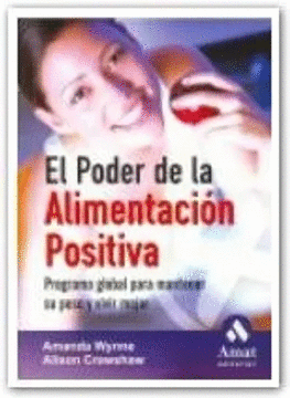EL PODER DE LA ALIMENTACION POSITIVA