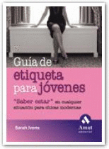 GUIA DE ETIQUETA PRA JOVENES