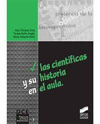 CIENTIFICAS Y SU HISTORIA EN EL AULA LAS