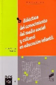 DIDACTICA DEL CONOCIMIENTO DEL MEDIO SOCIAL Y CULTURAL EN EDUCACION INFANTIL