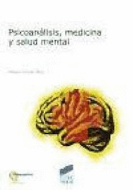 PSICOANALISIS MEDICINA Y SALUD MENTAL