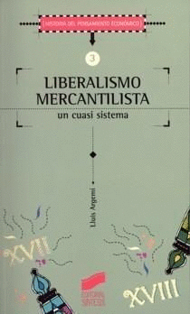 LIBERALISMO MERCANTILISTA