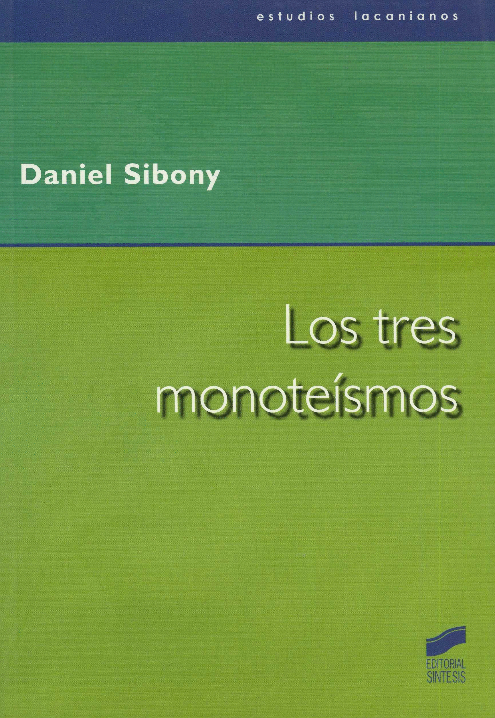 TRES MONOTEISMOS LOS