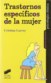 TRASTORNOS ESPECIFICOS DE LA MUJER