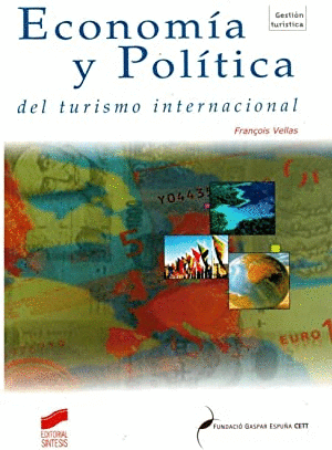 ECONOMIA Y POLITICA DEL TURISMO INTERNACIONAL