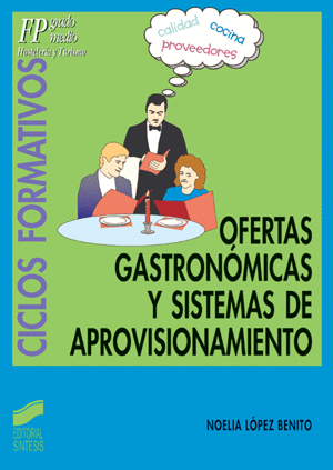 OFERTAS GASTRONOMICAS Y SISTEMAS DE APROVISIONAMIENTO