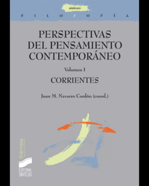 PERSPECTIVAS DEL PENSAMIENTO CONTEMPORANEO VOL I CORRIENTES