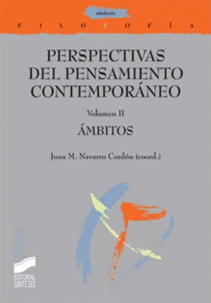 PERSPECTIVAS DEL PENSAMIENTO CONTEMPORANEO VOL II AMBITOS