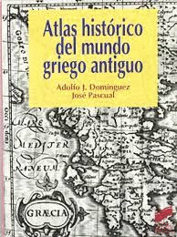 ATLAS HISTORICO DEL MUNDO GRIEGO ANTUGUO