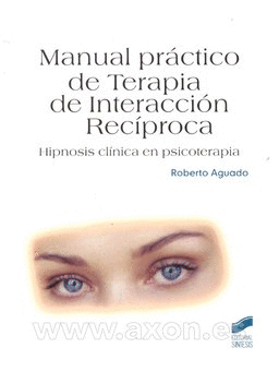 MANUAL PRACTICO DE TERAPIA DE INTERACCION RECIPROCA