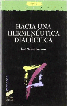HACIA UNA HERMENEUTICA DIALECTICA
