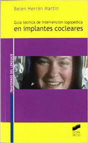 GUIA TECNICA DE INTERVENCION LOGOPEDICA EN IMPLANTES COCLEARES