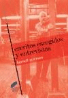 ESCRITOS ESCOGIDOS Y ENTREVISTAS