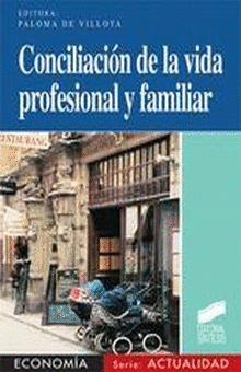 CONCILIACION DE LA VIDA PROFESIONAL Y FAMILIAR