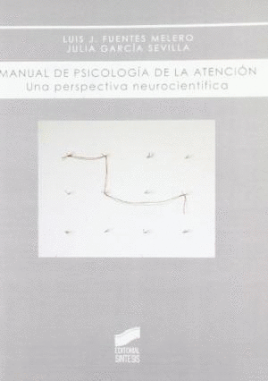 MANUAL DE PSICOLOGIA DE LA ATENCION