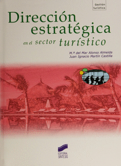 DIRECCION ESTRATEGICA EN EL SECTOR TURISTICO