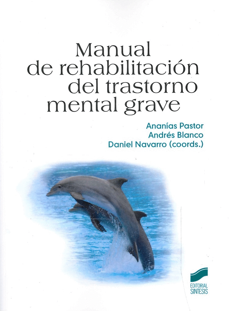 MANUAL DE REHABILITACION DEL TRANSTORNO MENTAL GRAVE