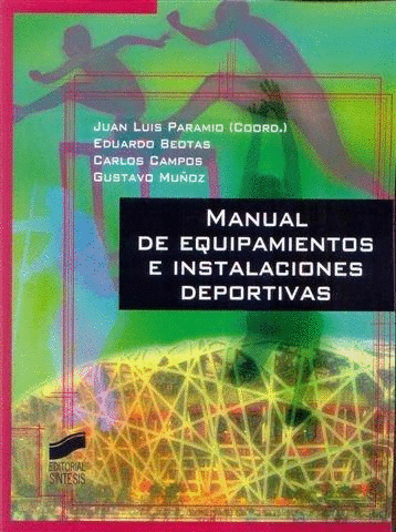 MANUAL DE EQUIPAMIENTOS E INSTALACIONES DEPORTIVAS