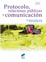 PROTOCOLO RELACIONES PUBLICAS Y COMUNICACION