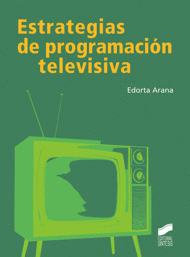ESTRETAGIAS DE PROGRAMACION TELEVISIVA