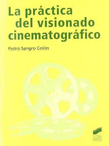 PRACTICA DEL VISIONADO CINEMATROGRAFICO LA