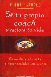 SE TU PROPIO COACH Y MEJORA TU VIDA