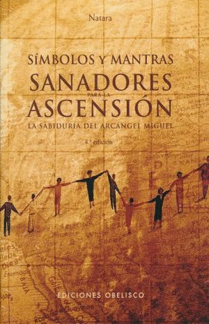SIMBOLOS Y MANTRAS SANADORES PARA LA ASCENSION LA SABIDURIA DEL ARCANGEL MIGUEL