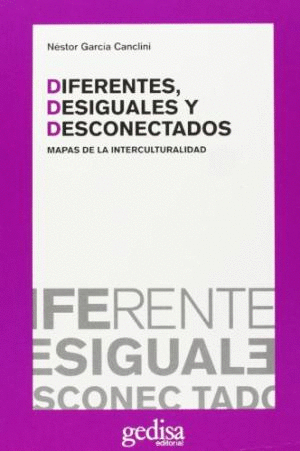 DIFERENTES DESIGUALES Y DESCONECTADOS