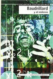 BAUDRILLARD Y EL MILENIO