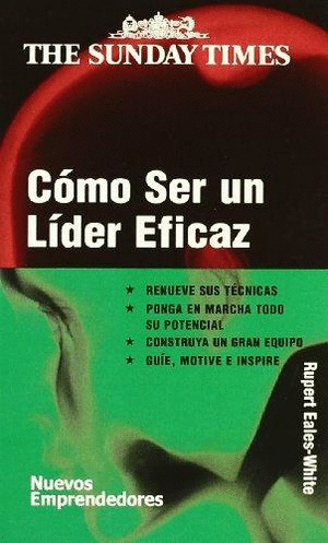 COMO SER UN LIDER EFICAZ
