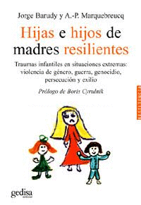 HIJAS E HIJOS DE MADRES RESILIENTES