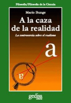 A LA CAZA DE LA REALIDAD