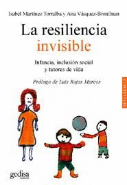 RESILIENCIA INVISIBLE LA