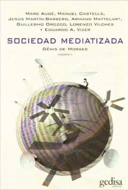 SOCIEDAD MEDIATIZADA