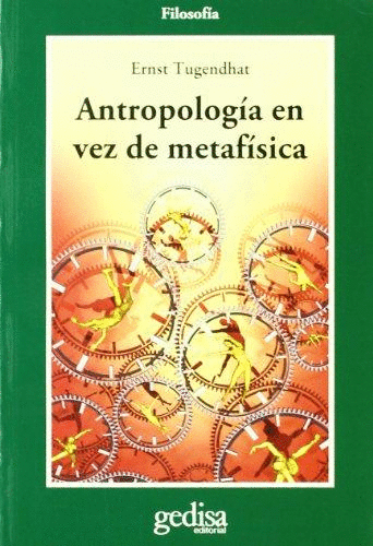 ANTROPOLOGIA EN VEZ DE METAFISICA