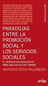 PARADOJAS ENTRE LA PROMOCION SOCIAL Y LOS SERVICIOS SOCIALES