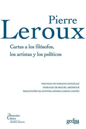 CARTAS A LOS FILOSOFOS LOS ARTISTAS Y LOS POLITICOS