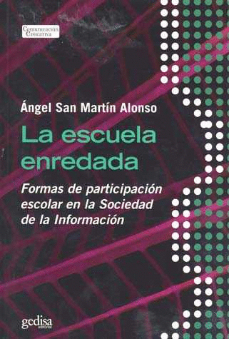 ESCUELA ENREDADA LA