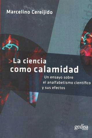 CIENCIA COMO CALAMIDAD