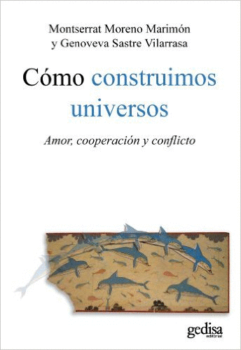COMO CONSTRUIMOS UNIVERSOS