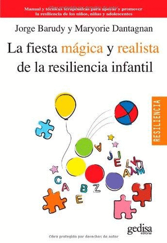 FIESTA MAGICA Y REALISTA DE LA RESILIENCIA INFANTIL LA