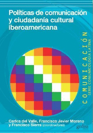 POLITICAS DE COMUNICACION Y CIUDADANIA CULTURAL IBEROAMERICANA