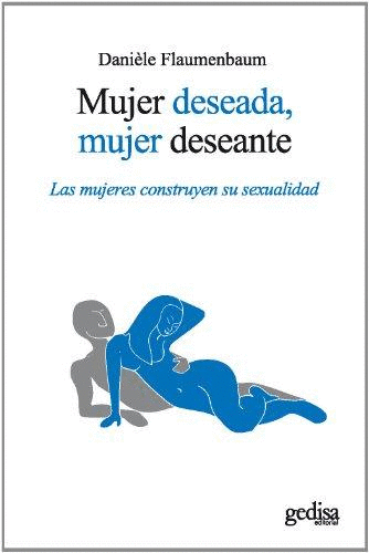 MUJER DESEADA MUJER DESEANTE