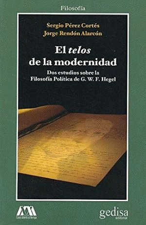 TELOS DE LA MODERNIDAD EL
