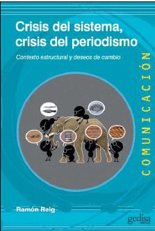CRISIS DEL SISTEMA CRISIS DEL PERIODISMO