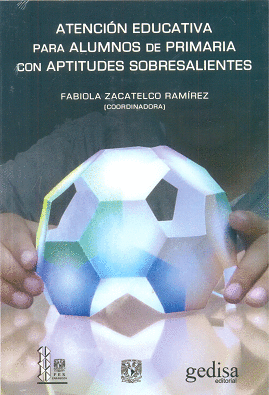 ATENCION EDUCATIVA PARA ALUMNOS DE PRIMARIA CON APTITUDES SOBRESALIENTES