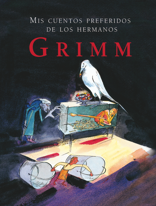 MIS CUENTOS PREFERIDOS DE LOS HERMANOS GRIMM